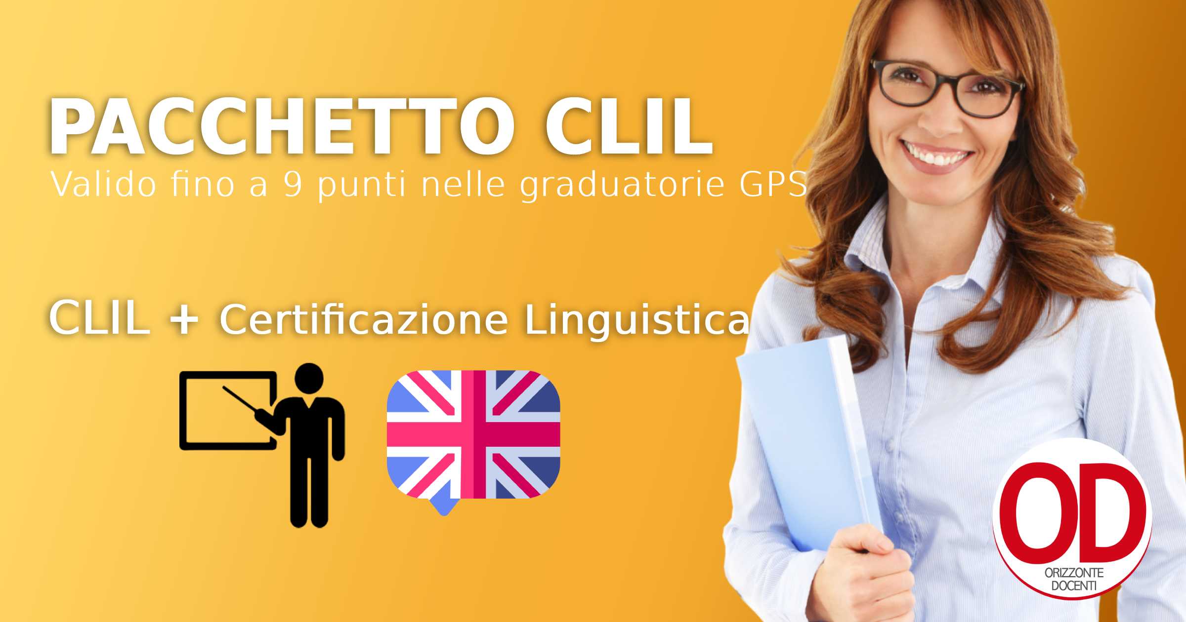 Corso CLIL E Certificazione Linguistica (B2, C1, C2) - Orizzonte Docenti